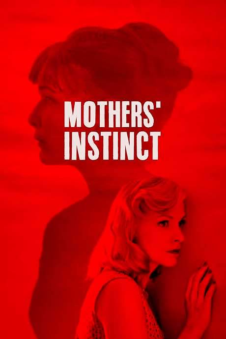 Mothers’ Instinct